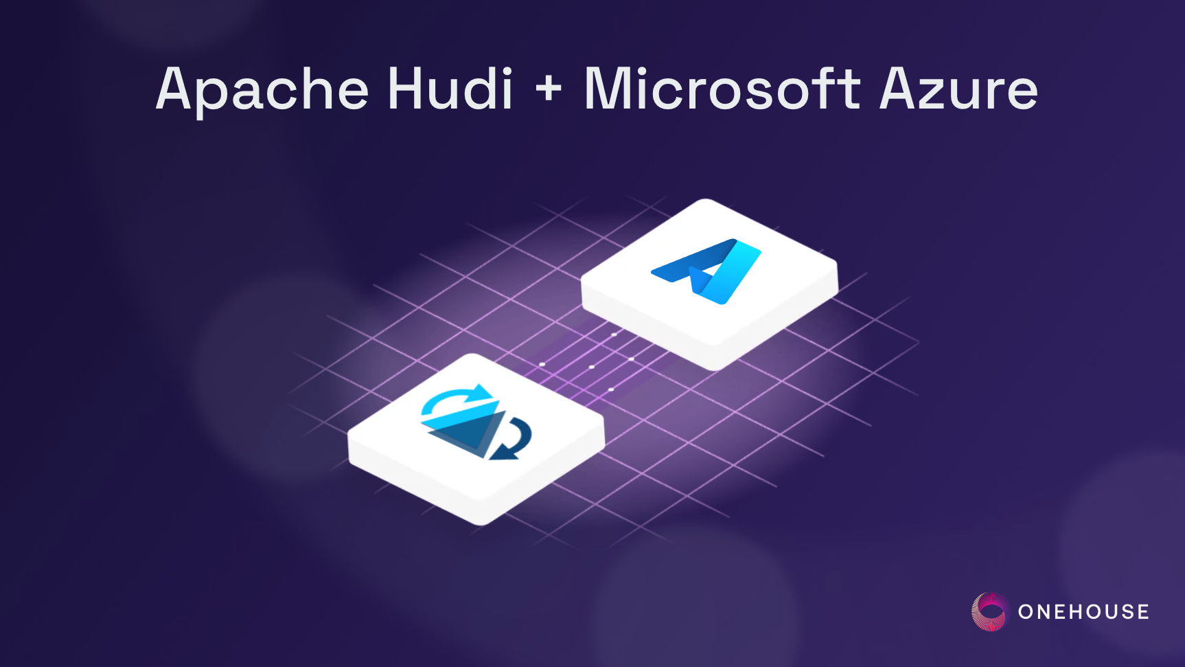 Apache Hudi open source Lakehouse on Microsoft Azure